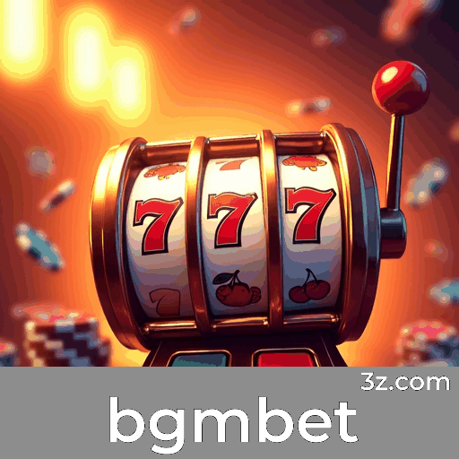 bgmbet: Seu Cassino Online Seguro e Premiado